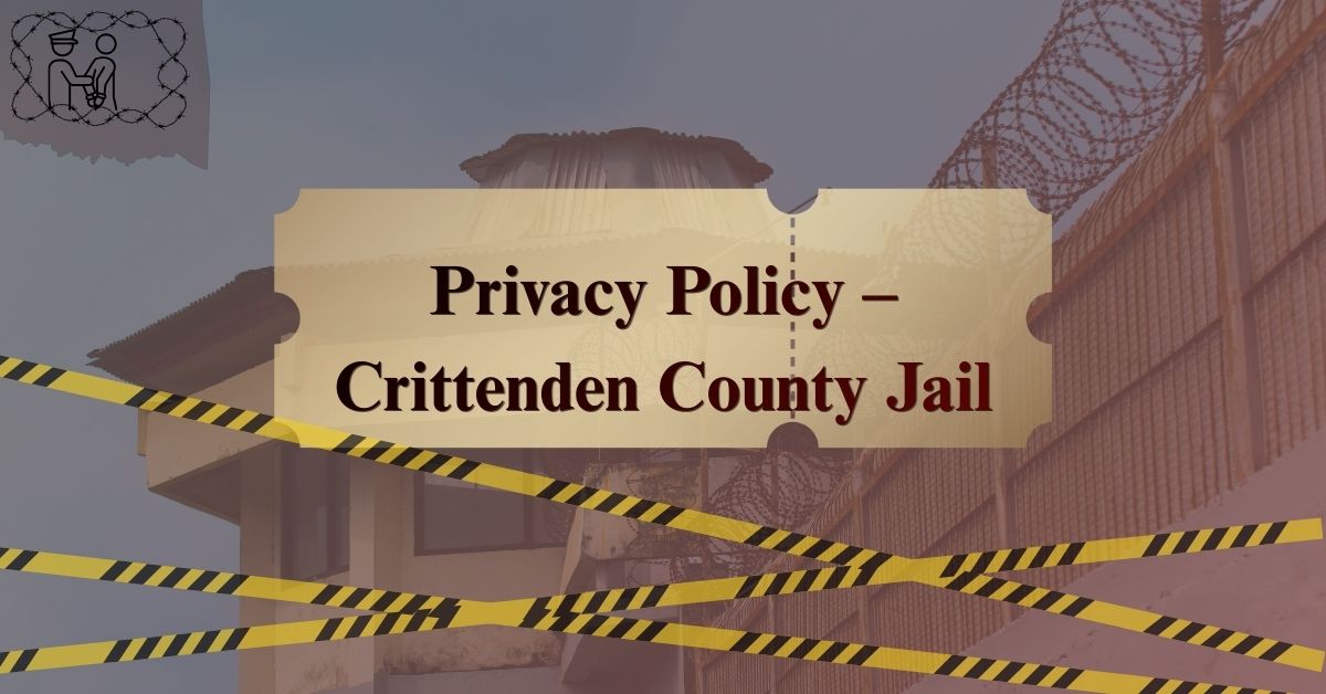 Privacy-Policy-–-Crittenden-County-Jail